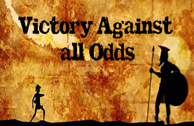 Victory Against All Odds (February 7, 2016)