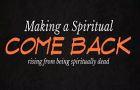 Making a Spiritual Comeback (January 21, 2018)
