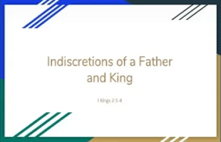 Indiscretions of a Father and King (June 17, 2018)